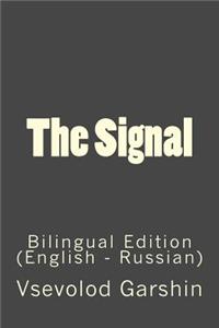 The Signal: Bilingual Edition (English - Russian)