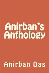 Anirban's Anthology