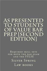 As presented to students of Value Bar Prep [Second Edition]