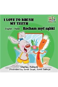 I Love to Brush My Teeth
