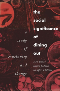 Social Significance of Dining Out