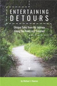 Entertaining Detours