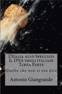 L'Italia Allo Specchio Il DNA Degli Italiani Terza Parte