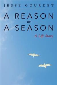 Reason or a Season