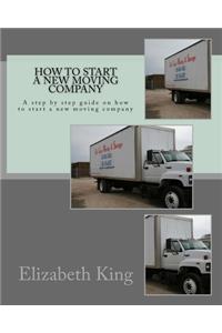 How to start a new moving company