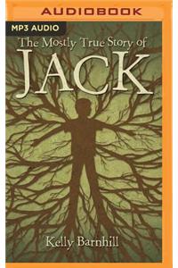 Mostly True Story of Jack