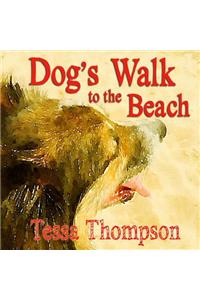 Dog's Walk to the Beach