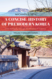 A Concise History of Premodern Korea