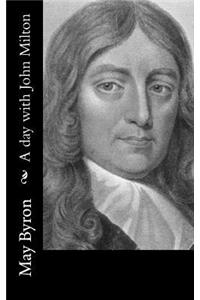 A day with John Milton