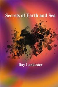 Secrets of Earth and Sea