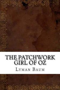 The Patchwork Girl of Oz
