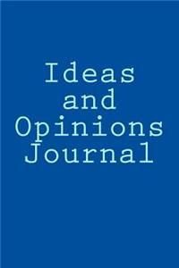 Ideas and Opinions Journal
