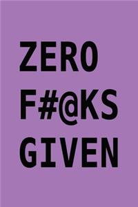 Zero F#@ks given