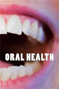 Oral Health