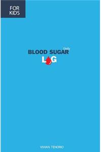 Blood Sugar Log for Kids