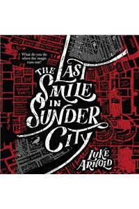 The Last Smile in Sunder City