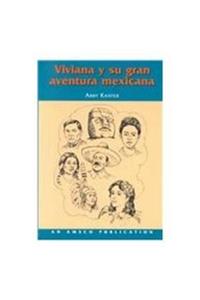 Viviana y Su Gran Aventura Mexicana Viviana y Su Gran Aventura Mexicana