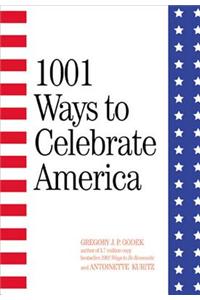 1001 Ways to Celebrate America