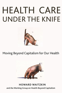 Health Care Under the Knife