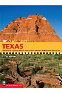 100 Classic Hikes in Texas