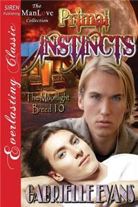 Primal Instincts [The Moonlight Breed 10] (Siren Publishing Everlasting Classic Manlove)