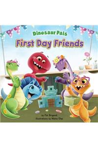 First Day Friends