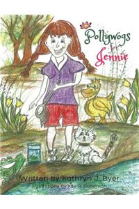 Pollywogs for Jennie