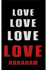 Love Love Love LOVE Abraham