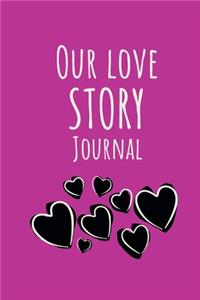 Our Love Story Journal