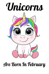 Unicorns Are Born In February