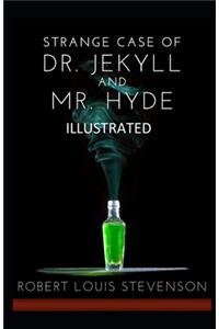 Strange Case of Dr Jekyll and Mr Hyde Illustrated