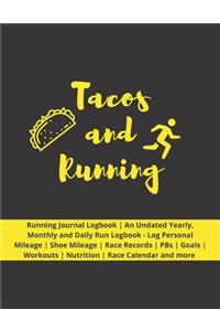 Tacos and Running