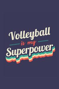 Volleyball Is My Superpower