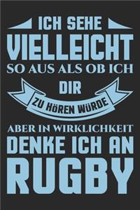 Aber In Wirklichkeit Denke Ich An Rugby