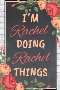 I'm Rachel Doing Rachel Things personalized name notebook for girls and women