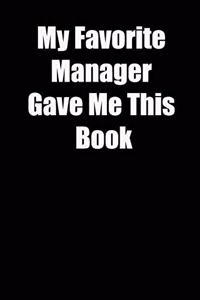 My Favorite Manager Gave Me This Book