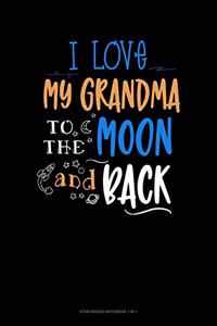 I Love My Grandma To The Moon And Back