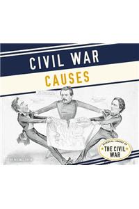 Civil War Causes