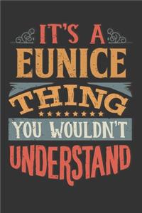 Its A Eunice Thing You Wouldnt Understand