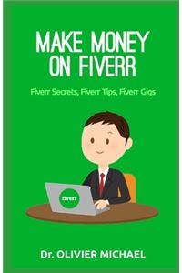 Make Money on Fiverr