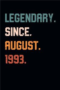 Blank Lined Journal, Notebook, Diary, Planner - Legendary Since August 1993 - 26th Birthday Gift For 26 Years Old Men and Women born in August