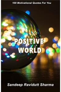 Positive World