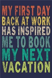 My First Day Back At Work Has Inspired Me To Book My Next Vacation