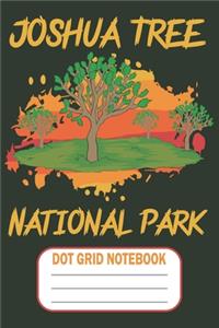 Joshua Tree National Park - Dot Grid Notebook