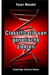 Classificatie van genetische ziekten