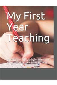 My First Year Teaching