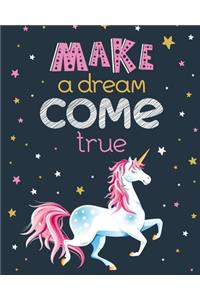 Make A Dream Come True