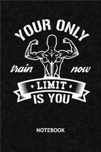 Your Only Limit Is You