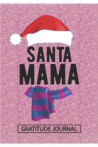 Santa Mama - Gratitude Journal