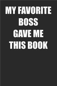 My Favorite Boss Gave Me This Book